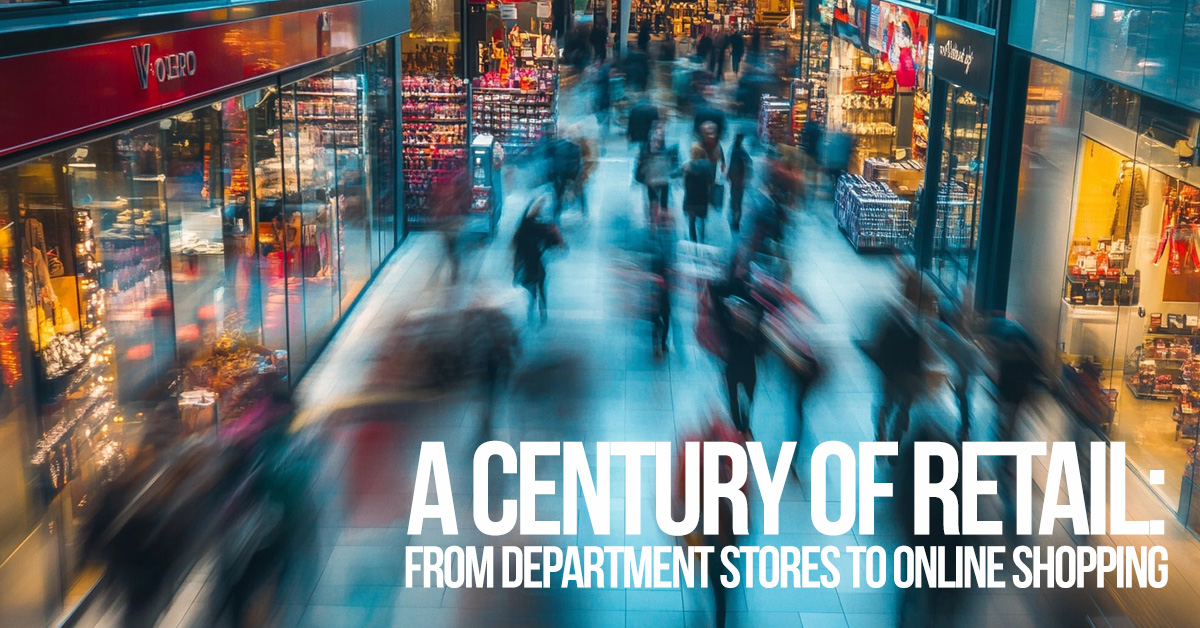 BUSINESS-A Century of Retail_ From Department Stores to Online Shopping