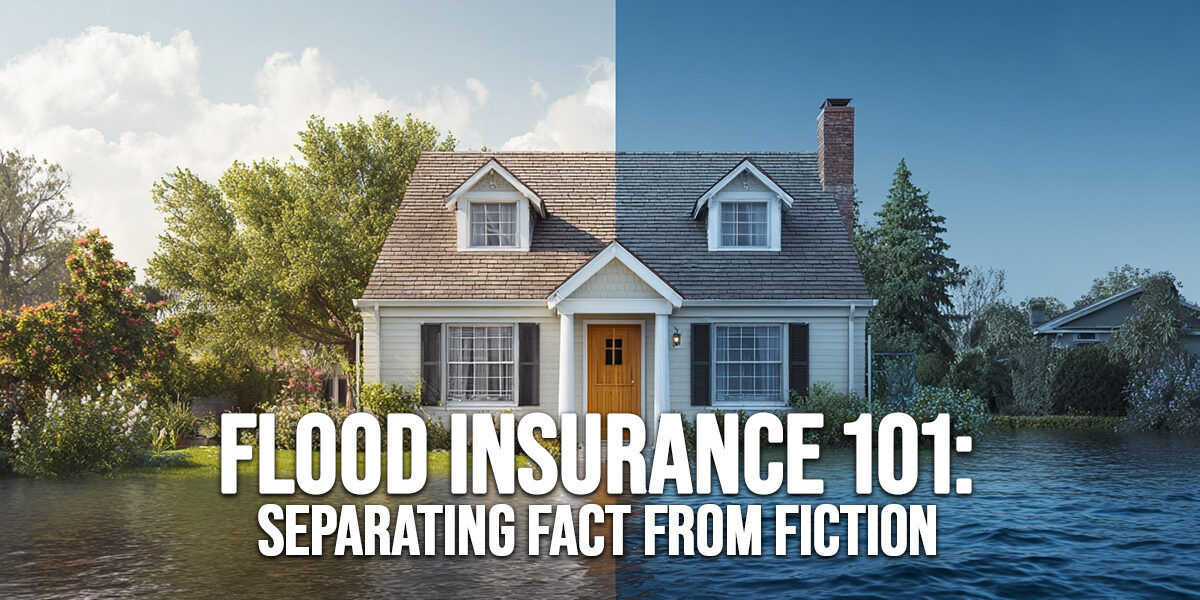 HOME-Flood Insurance 101_ Separating Fact from Fiction